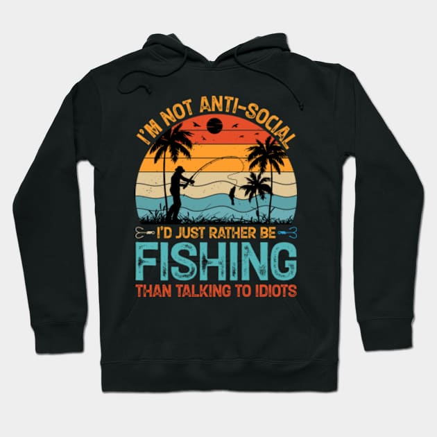 I’m not Anti-Social I’d Just Rather be Fishing Hoodie by JasonShirt